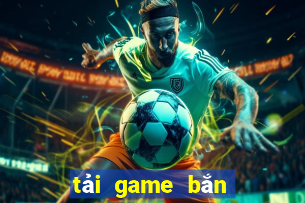 tải game bắn cá mập