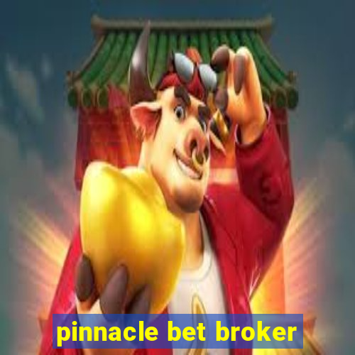 pinnacle bet broker