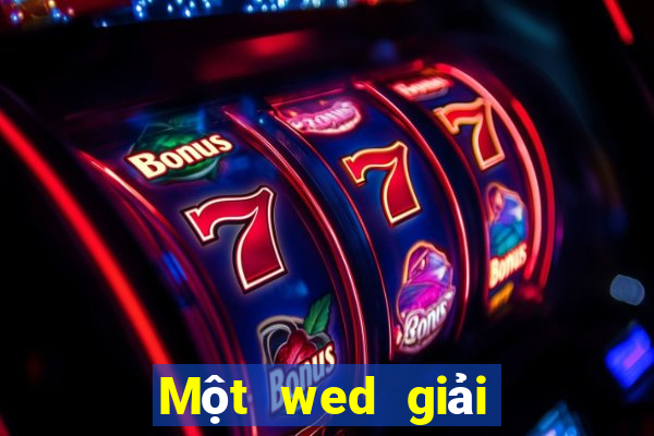 Một wed giải trí là