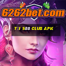 tải s88 club apk