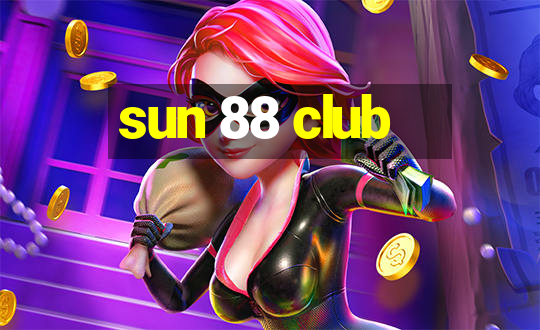 sun 88 club