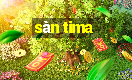 sàn tima