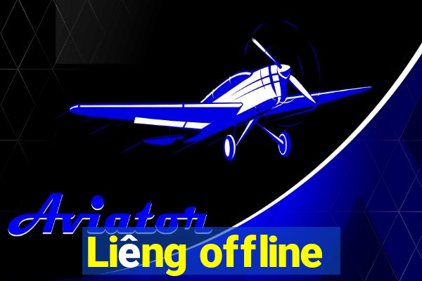 Liêng offline