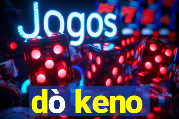 dò keno