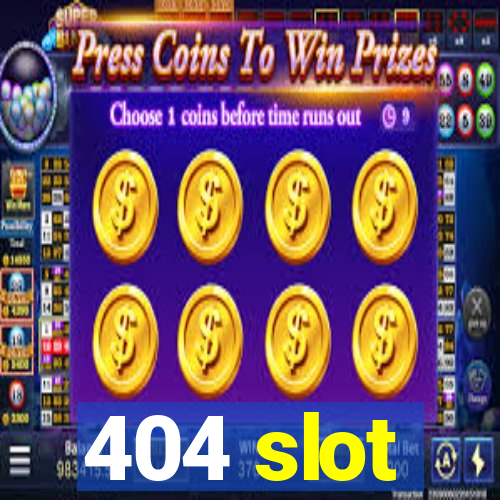 404 slot