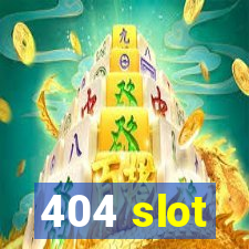 404 slot