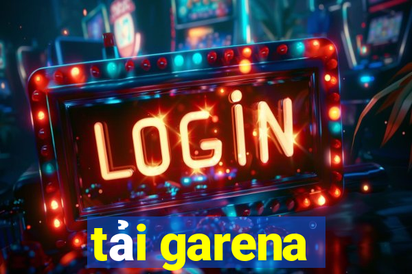 tải garena