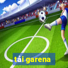 tải garena