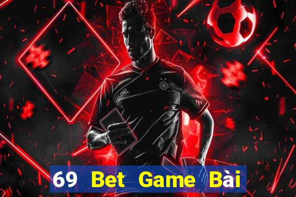 69 Bet Game Bài 6 Lá