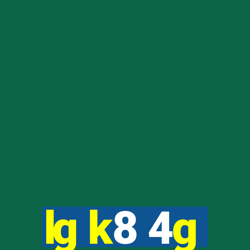 lg k8 4g