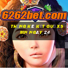 THỐNG KÊ KẾT QUẢ XSMN ngày 24