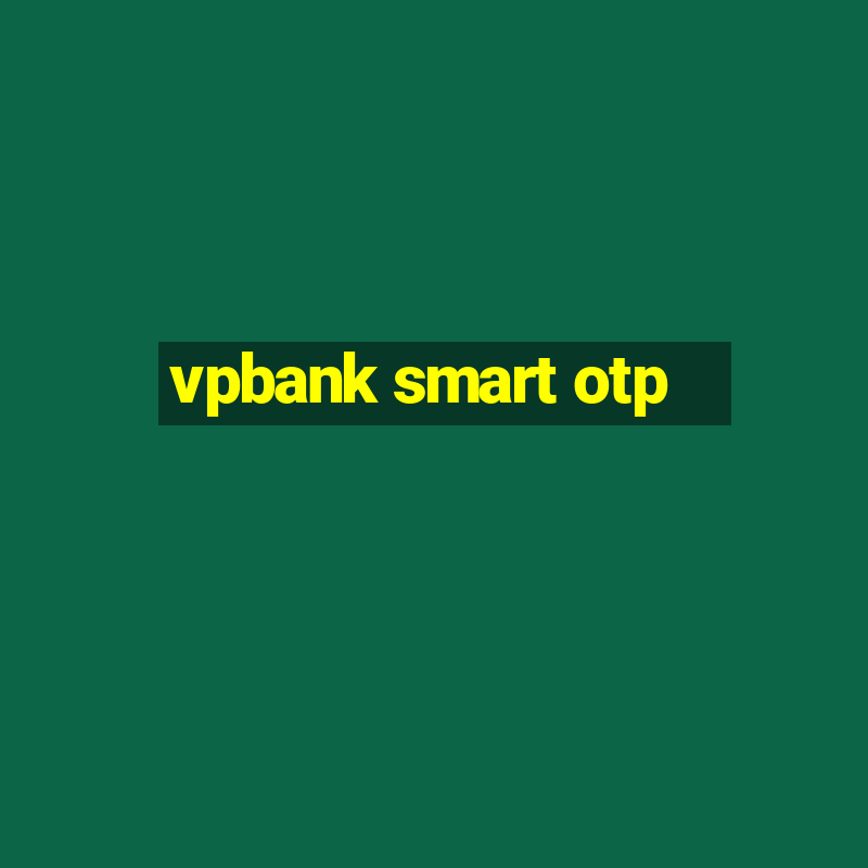 vpbank smart otp