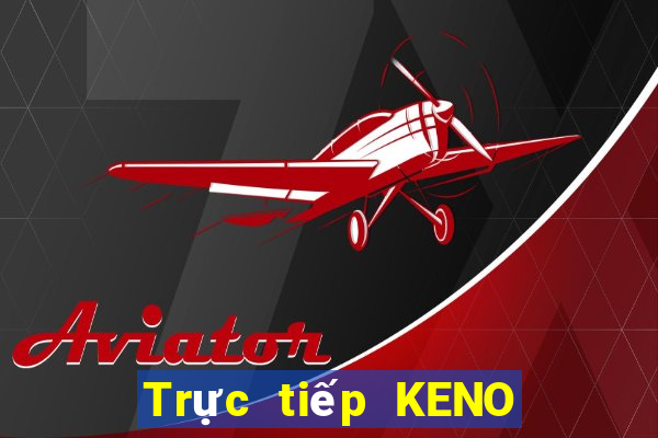 Trực tiếp KENO ngày 20