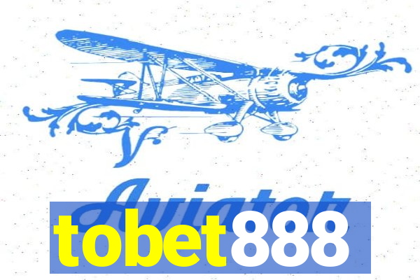 tobet888