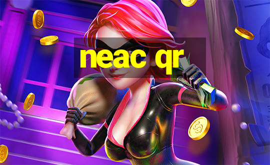 neac qr