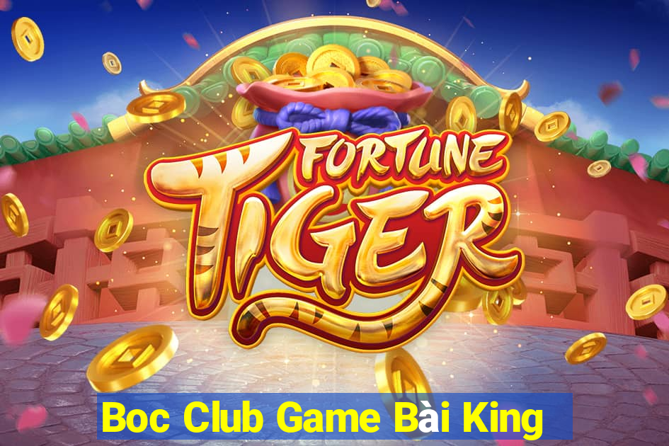 Boc Club Game Bài King