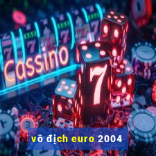 vô địch euro 2004