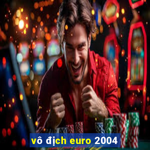 vô địch euro 2004