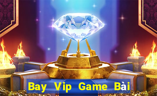 Bay Vip Game Bài Ma Thuật