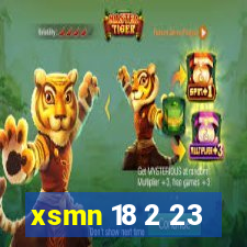 xsmn 18 2 23