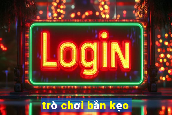 trò chơi bắn kẹo