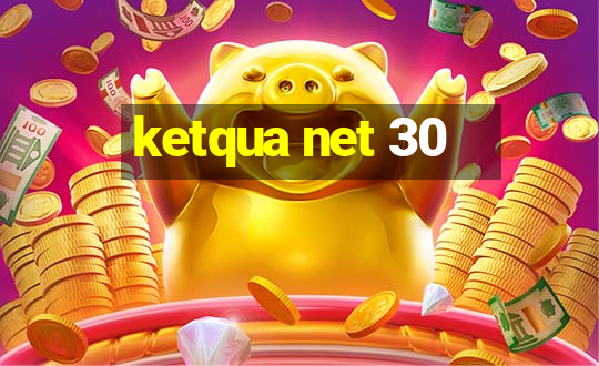 ketqua net 30