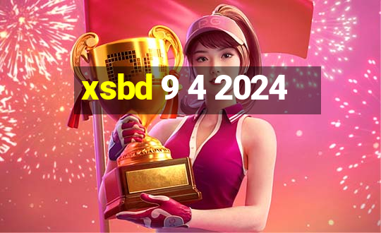 xsbd 9 4 2024