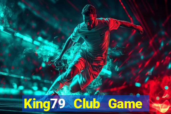 King79 Club Game Bài 88 Club