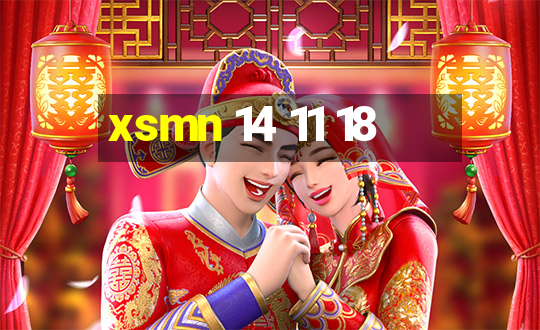 xsmn 14 11 18