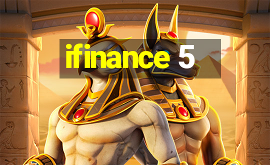 ifinance 5