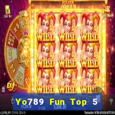 Yo789 Fun Top 5 Game Bài Đổi Thưởng