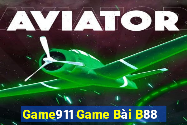 Game911 Game Bài B88