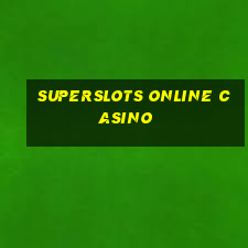 superslots online casino