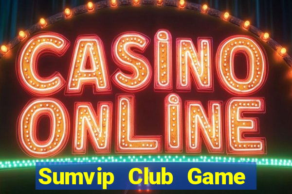 Sumvip Club Game Bài V8