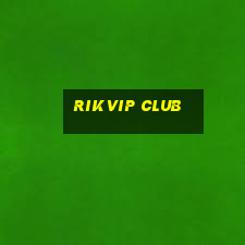 rikvip club