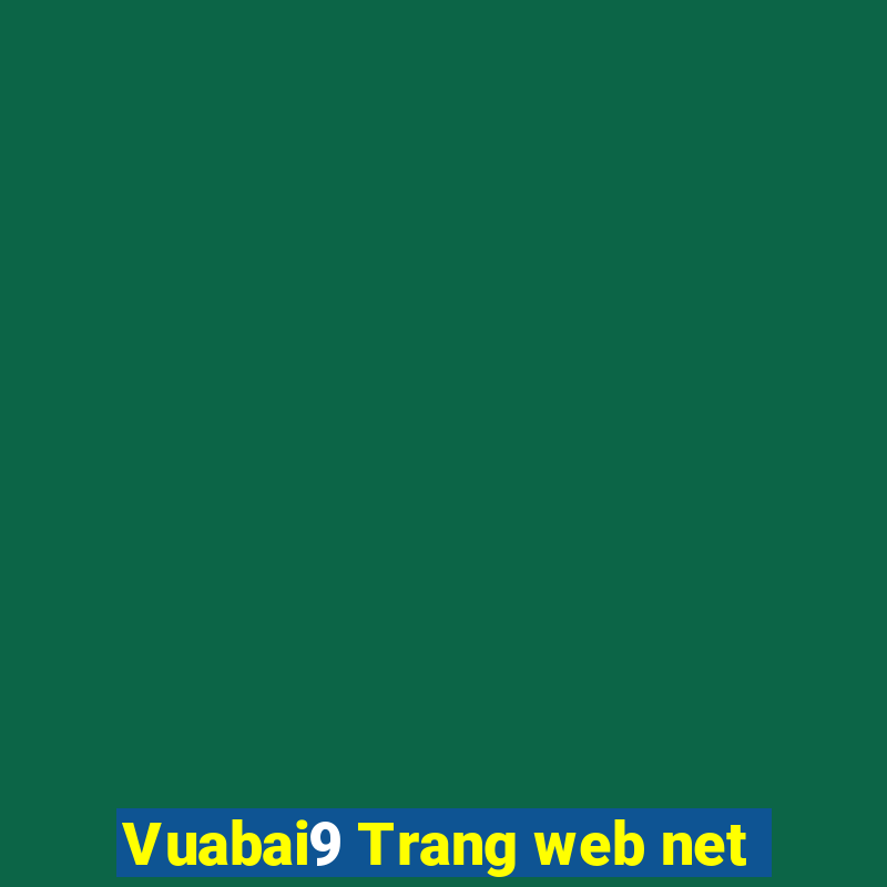 Vuabai9 Trang web net