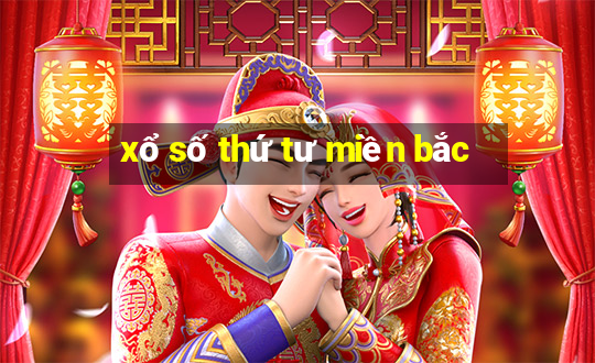 xổ số thứ tư miền bắc