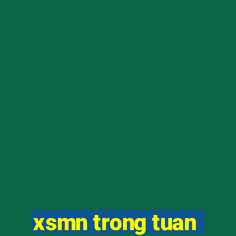 xsmn trong tuan