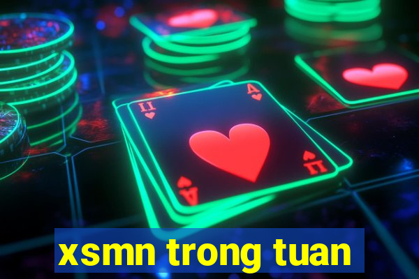 xsmn trong tuan