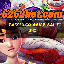 Taixiu.Co Game Bài Tứ Sắc