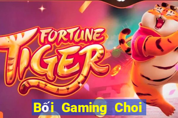 Bối Gaming Choi Game Bài