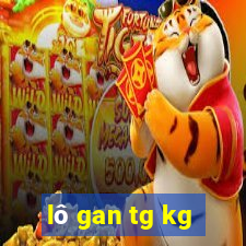 lô gan tg kg