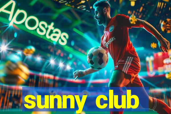 sunny club