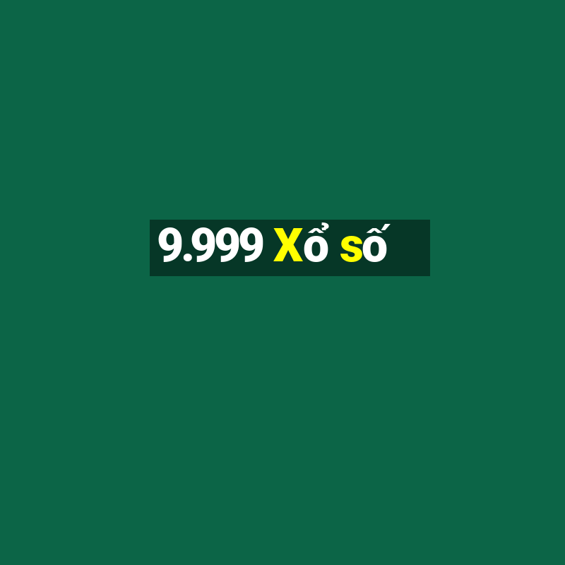 9.999 Xổ số