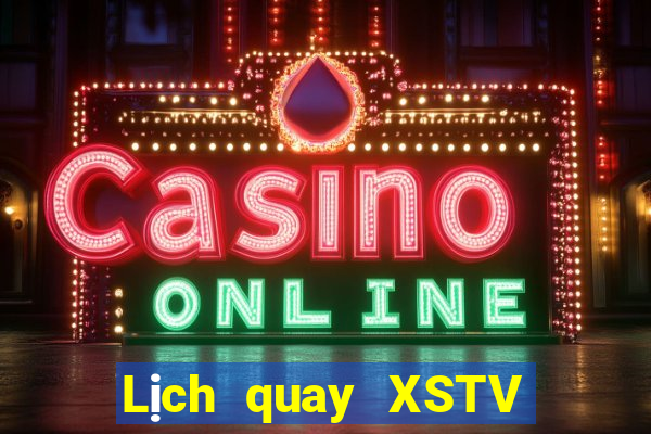 Lịch quay XSTV ngày 1