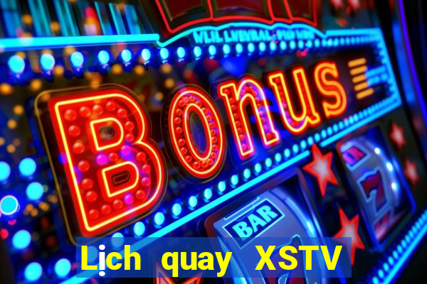 Lịch quay XSTV ngày 1