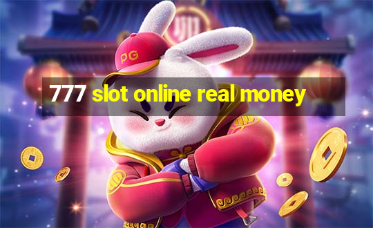 777 slot online real money