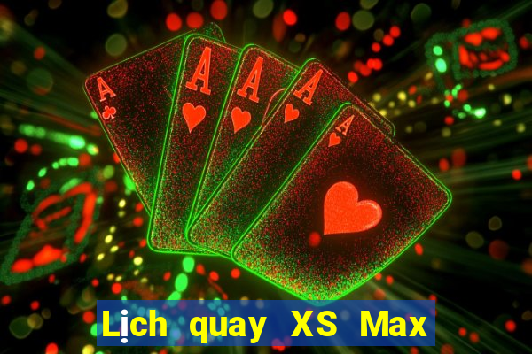 Lịch quay XS Max 3D ngày 13