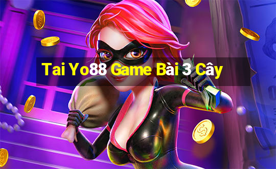 Tai Yo88 Game Bài 3 Cây