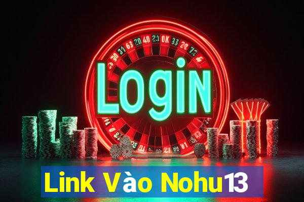 Link Vào Nohu13